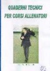 Quaderni tecnici per corsi allenatori