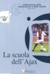 La Scuola dell'Ajax