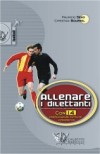 Allenare i dilettanti piÃ¹ 14 schede aggiuntive