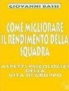 Come migliorare il rendimento della squadra