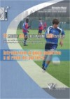 Ciclo completo di formazione fisico-tecnico-coordinativa del giovane calciatore