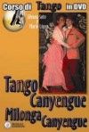 DVD Tango Canyengue â Milonga canyengue