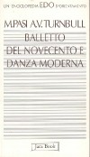 Balletto Del Novecento e Danza Moderna