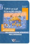 Tutti in acqua! ed Ã¨ subito magia