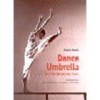 Dance Umbrella 