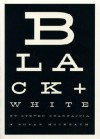 Black + White