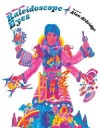 The Man with Kaleidoscope Eyes