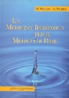 La Medicina Iperbarica Per Il Medico di Base 
