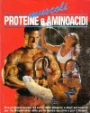Muscoli - Proteine e Aminoacidi