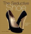 The Seductive Shoes