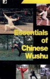 Essentials of chinese wushu