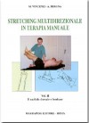 Stretching multidirezionale in terapia manuale Vol.2 - Il rachide dorsale e lombare