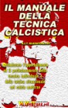 Il Manuale Della Tecnica Calcistica