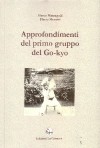 Approfondimenti del primo gruppo del Go-kyo
