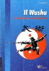 l wushu - Avvicinamento e specializzazione