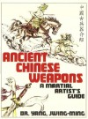 Ancient Chinese Weapons, Second Edition