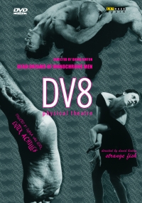 THREE BALLETS BY DV8 PHYSICAL THEATRE