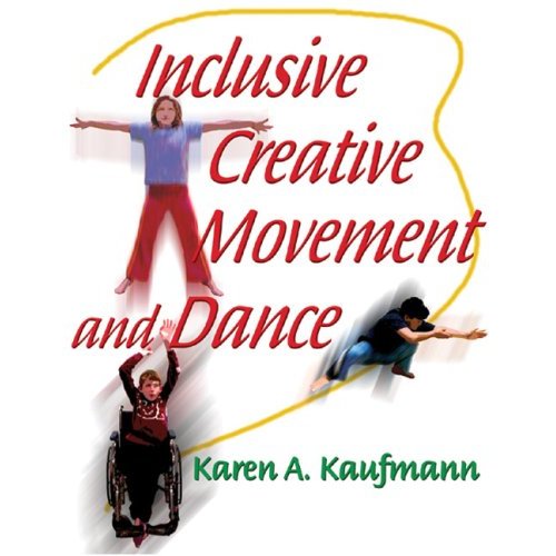 Inclusive Creative Movement and Dance