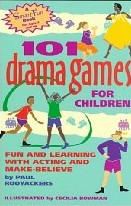 101 Drama Games for Children