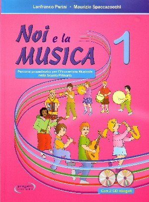 Noi e la musica (+ 2 CD)