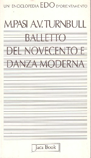 Balletto Del Novecento e Danza Moderna