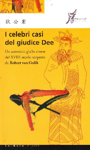 I celebri casi del giudice Dee