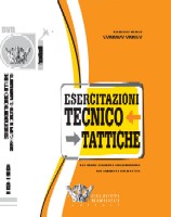 Esercitazioni tecnico- tattiche 