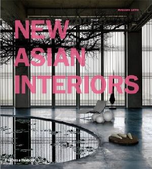 New Asian Interiors