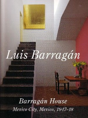 Luis Barragan - Barragan House