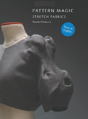 Pattern Magic 3: Stretch Fabrics