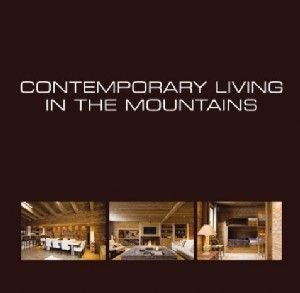 Contemporary Living in the Mountains