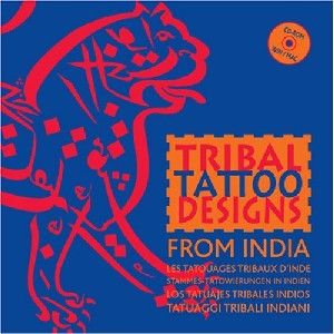 Tribal Tattoo Designs from India (Con Cd)
