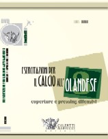 Esercitazioni per il calcio all'olandese 3