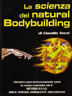 La Scienza del natural Bodybuilding