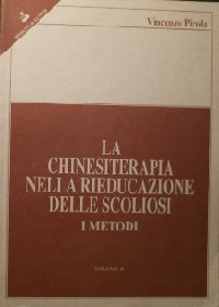 La Chinesiterapia Nella Rieducazione delle Scogliosi