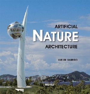 Artificial Nature Architecture