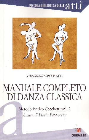 Manuale Completo di Danza Classica Volume 2