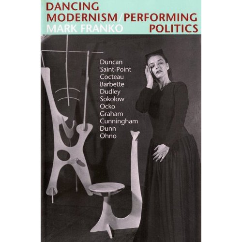 Dancing Modernism/Performing Politics