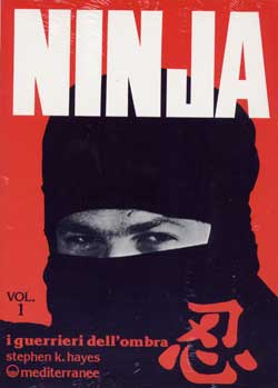 NINJA - I guarrieri dell'ombra vol. 1